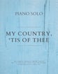 My Country, 'Tis of Thee piano sheet music cover